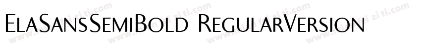 ElaSansSemiBold RegularVersion 410字体转换